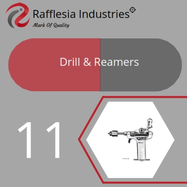 Drill & Reamers