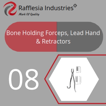 Bone Holding Forceps, Lead Hand & Retractors